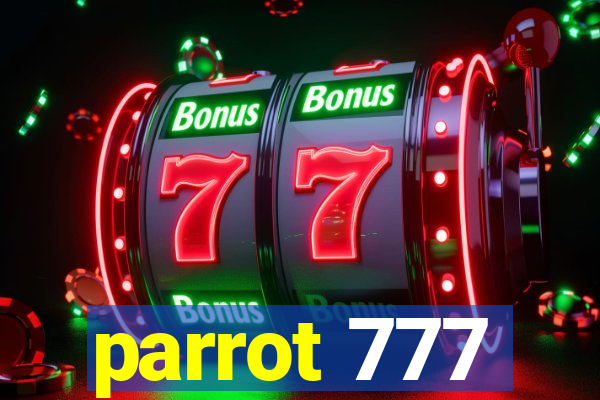 parrot 777